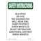 Signmission OSHA INSTRUCTIONS, 5" Height, Decal, 5" x 3.5", Portrait, Blasting On Site Sounds You OS-SI-D-35-V-11465 - alternate 1